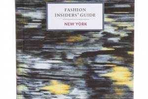 Books with Style Fashion Insider's Guide to New York
