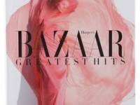 Books with Style Harper&#039;s Bazaar: Greatest Hits